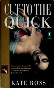 Cover of: Cut to the quick by Kate Ross