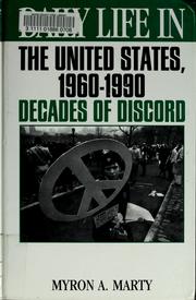 Cover of: Daily life in the United States, 1960-1990: decades of discord