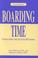 Cover of: Boarding time