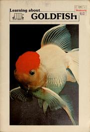 Cover of: Learning about goldfish by 