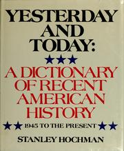 Cover of: Yesterday and today by Stanley Hochman