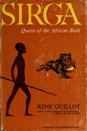 Cover of: Sirga, queen of the African bush.