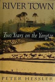 Cover of: River town: two years on the Yangtze