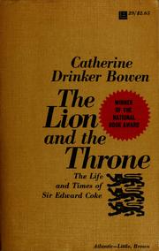 Cover of: The Lion and the throne by Catherine Drinker Bowen