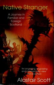 Cover of: Native stranger by Alastair Scott