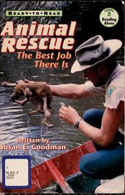 Cover of: Animal Rescue Level 3: The Best Job There Is