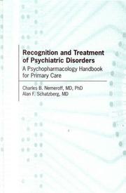 Cover of: Recognition and Treatment of Psychiatric Disorders by Charles B. Nemeroff, Alan F. Schatzberg