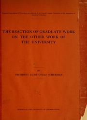 Cover of: The reaction of graduate work on the other work of the university