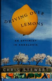 Driving over lemons by Chris Stewart