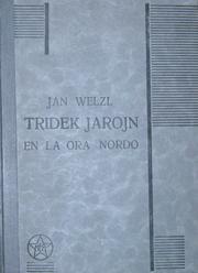 Cover of: Tridek jarojn en la ora nordo