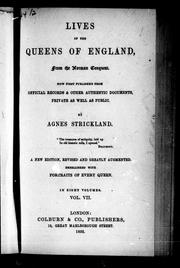 Cover of: Lives of the Queens of England from the Norman conquest by Agnes Strickland