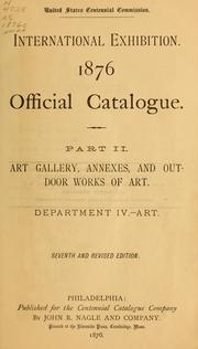 Cover of: Official catalogue: Art gallery, annexes, and out-door works of art. Department IV--Art