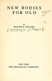 Cover of: New bodies for old by Maurice Renard