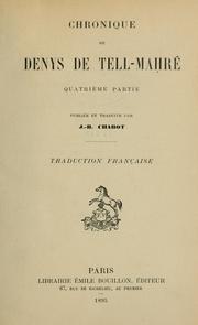 Cover of: Chronique de Denys de Tell-Maḥré, quatrième partie by Pseudo-Dionysius of Tel-Maḥrē
