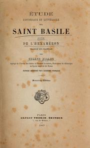 Cover of: Étude historique et littérataire sur Saint Basile, suivie de l'Hexaméron traduit en français by Eugène Fialon, Eugène Fialon