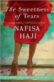Cover of: The Sweetness of Tears by Nafisa Haji