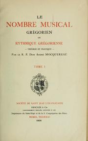 Cover of: Le nombre musical grégorien: ou Rhythmique grégorienne, théorie et pratique