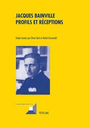 Cover of: Jacques Bainville. Profils et réceptions