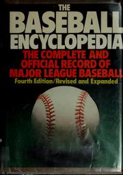 Cover of: The Baseball encyclopedia: the complete and official record of major league baseball