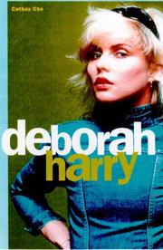 Cover of: Deborah Harry by Cathay Che