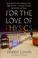 Cover of: For the Love of Physics