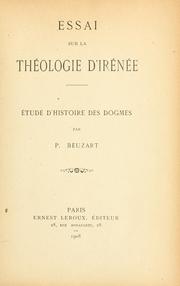 Cover of: Essai sur la théologie d'Irénée: étude d'histoire des dogmes
