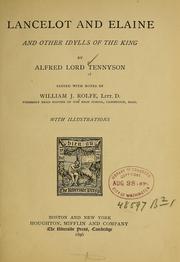 Cover of: Lancelot and Elaine, and other Idylls of the king