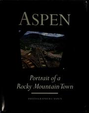 Cover of: Aspen, portrait of a Rocky Mountain town