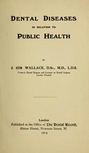 Cover of: Dental diseases in relation to public health