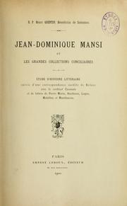 Cover of: Jean-Dominique Mansi et les grandes collections conciliaires ...