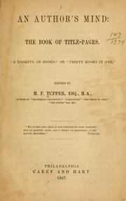 Cover of: An author's mind: the book of title-pages ; "A bookful of books," or "Thirty books in one"