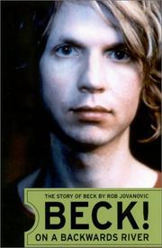 Cover of: Beck!: On a Backwards River: The Story of Beck