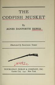 Cover of: The codfish musket by Agnes Danforth Hewes