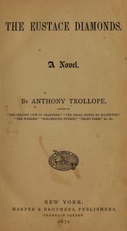Cover of: The Eustace diamonds. by Anthony Trollope