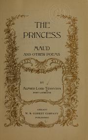 Cover of: The princess, Maud, and other poems by Alfred Lord Tennyson