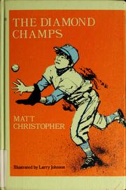 Cover of: The diamond champs by Matt Christopher