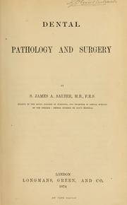 Cover of: Dental pathology and surgery by S. James A. Salter, S. James A. Salter