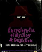 Cover of: Encyclopedia of mystery and detection by Chris Steinbrunner, Otto Penzler