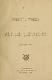 Cover of: The poetical works of Alfred Tennyson... by Alfred Lord Tennyson