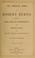 Cover of: The complete works of Robert Burns: containing his poems, songs, and correspondence: with a new life of the poet, notices, critical and biographical