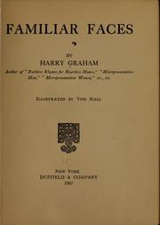 Cover of: Familiar faces by Harry Graham, Harry Graham