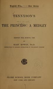 Cover of: Tennyson's The princess by Alfred Lord Tennyson