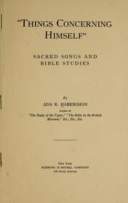 Cover of: "Things concerning Himself": sacred songs and Bible studies