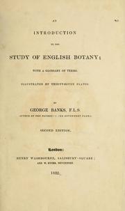 Cover of: An introduction to the study of English botany: with a glossary of terms