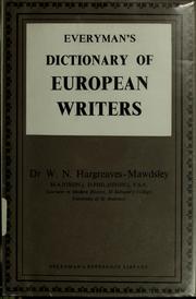 Cover of: Everyman's dictionary of European writers by W. N. Hargreaves-Mawdsley