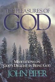 Cover of: The Pleasures of God by John Piper
