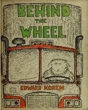 Cover of: Behind the wheel. by Edward Koren