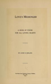 Cover of: Loves̓ messenger: a book of poems for all loving hearts