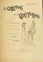 Cover of: La caricature et les caricaturistes by Emile Bayard