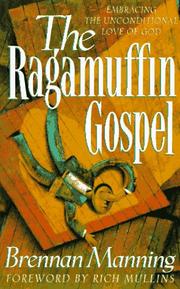 Cover of: The Ragamuffin Gospel by Brennan Manning